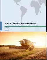 Global Combine Harvester Market 2017-2021